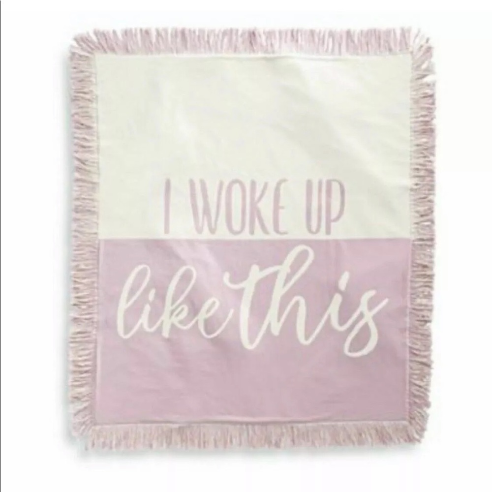 Comfy throw- I WOKE UP LIKE THIS